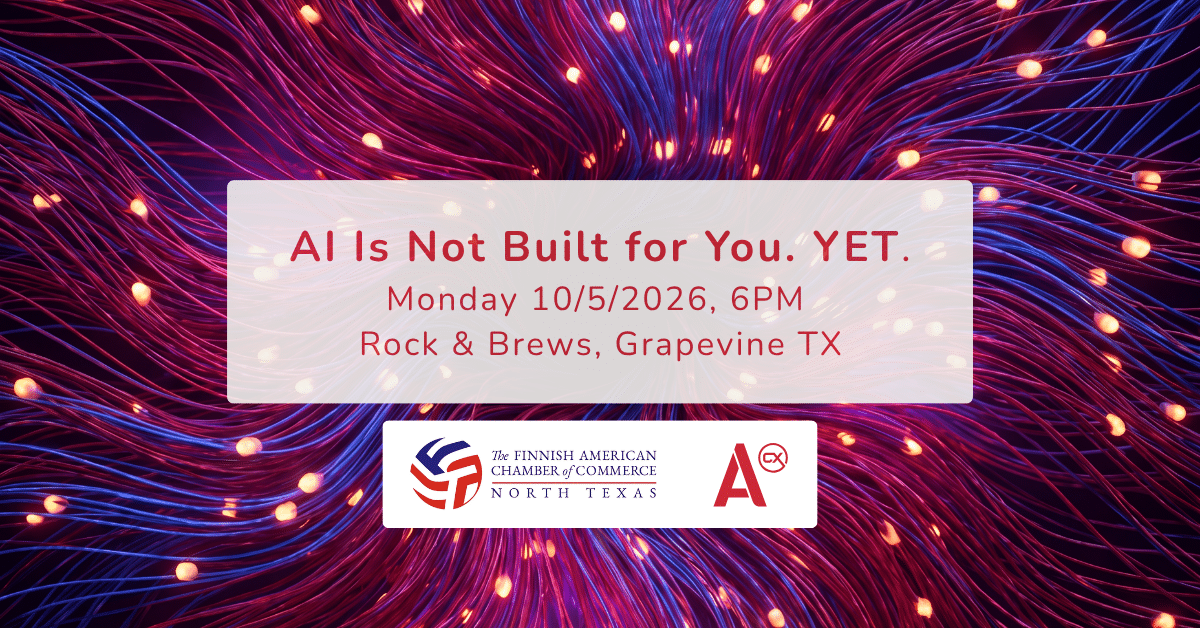 AI Is Not Built for You. Yet. Monday 10/5/2026, 6 PM, Rock & Brews, Grapevine TX, with FACC North Texas and A-CX logos